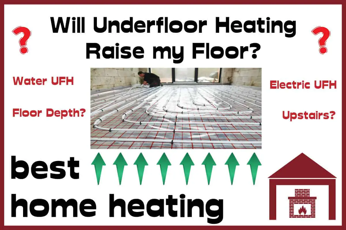 Will Underfloor Heating Raise My Floor? Underfloor Heating Layers