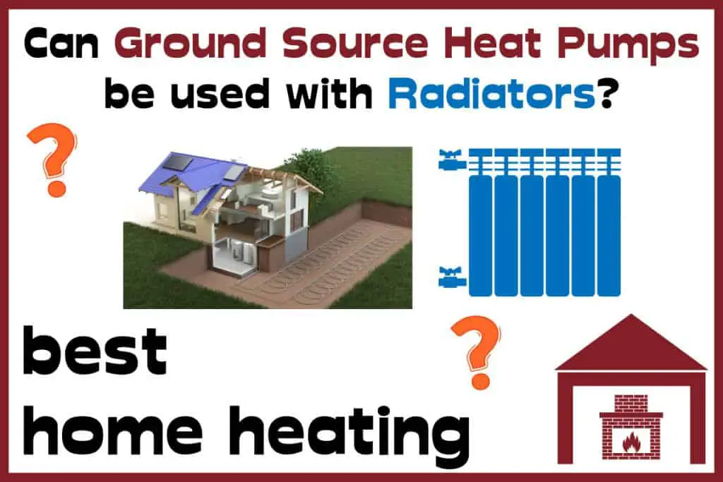 ground source heat pumps and radiators