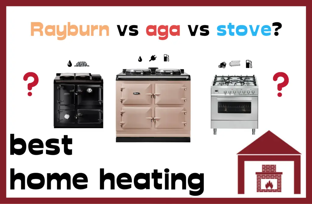 rayburn vs aga vs stove