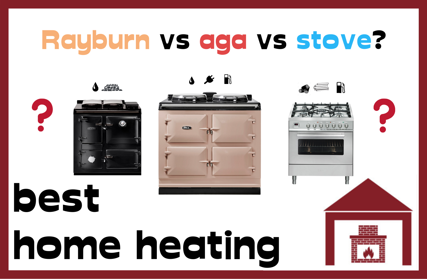 Rayburn vs AGA vs Range