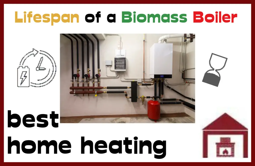 lifespan of a biomass boiler
