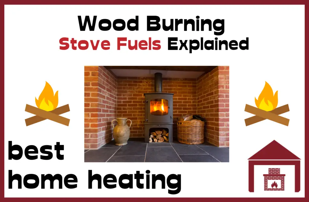 wood burning stove fuels explained